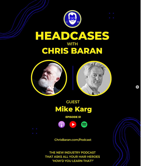 Podcast Chris Baran's Headcases with Mike Karg